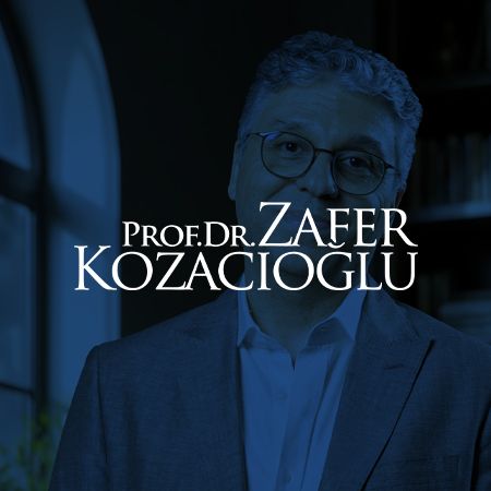 PROF. DR. ZAFER KOZACIOĞLU